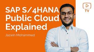 SAP S/4HANA Cloud Public Edition Explained (2024)