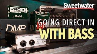 Going Direct In with Bass — Why, When, and How