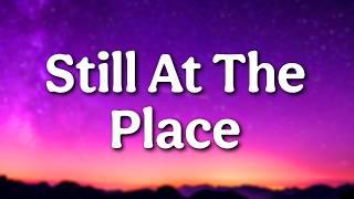 Still At The Place - Mark Ban -  Official Lyrics Video