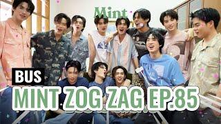 [VLOG] เฟี้ยวสมชื่อ! ตะลุยเบื้องหลัง BUS ยกแก๊งความป่วนขึ้นปก #MintDigitalCover | MINT ZOG ZAG EP.85