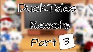 || Ducktales Reacts || Part 3/6 ||