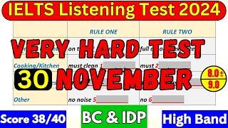 DIFFICULT TEST 30 NOVEMBER 2024 IELTS LISTENING PRACTICE TEST 2024 WITH ANSWERS | IDP & BC