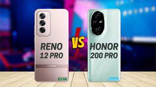 OPPO Reno 12 Pro vs Honor 200 Pro