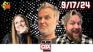 The Alan Cox Show: 9/17/24