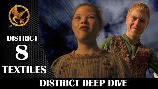 Hunger Games Deep Dives: District Eight