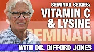 Dr. Gifford-Jones' Second Opinion on Heart Disease: Vitamin C & Lysine Supplements - Seminar Series