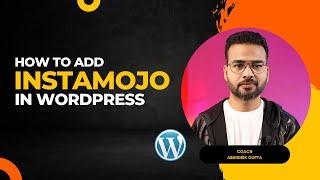 How to add instamojo payment gateway in WordPress