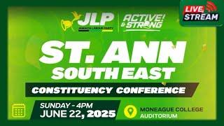 JLP St. Ann South East Constituency Conference | 4pm Sunday - June 22nd