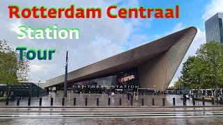 Rotterdam Centraal Station Tour