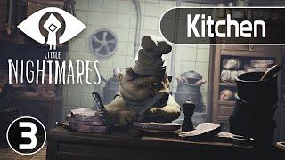 Little Nightmares | Stage 3 - Kitchen | Longplay Walkthrough No Commentary