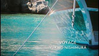 Voyage / Yukiko Nishimura