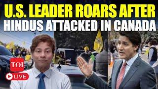 U.S. Leader Rips Trudeau After Hindu Devotees Attacked At Canada Temple By Pro-Khalistanis