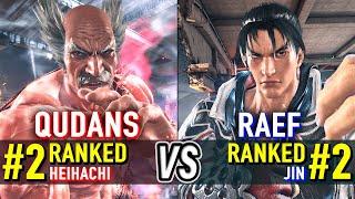 T8  QUDANS (#2 Ranked Heihachi) vs RAEF (#2 Ranked Jin)  Tekken 8 High Level Gameplay