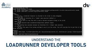 Understanding the LoadRunner Developer Tools