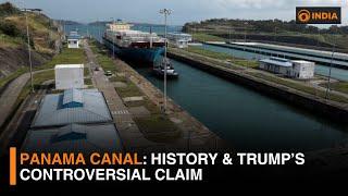 Panama Canal: History & Trump’s Controversial Claim | DD India