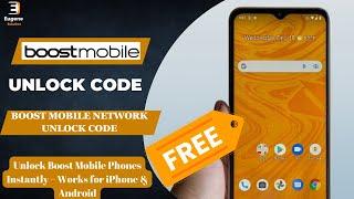 Boost mobile Unlock Code | Boost mobile Network Unlock Code Free - Simple Step-by-Step Guide