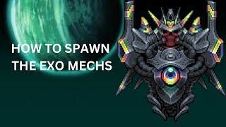 HOW TO SPAWN THE EXO MECHS IN CALAMITY