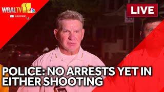 LIVE: Baltimore police provide update after second quadruple shooting of night - wbaltv.com