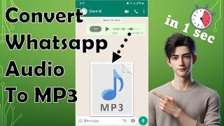 how to convert whatsapp voice note to mp3