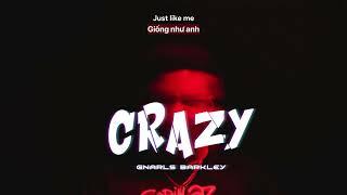 Vietsub | Crazy - Gnarls Barkley | Lyrics Video