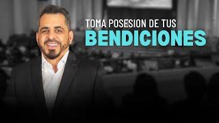 "Toma Posesion de tus BENDICIONES" / Pastor David Sensini / EN VIVO 