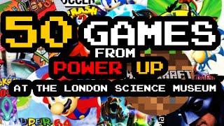 50 GAMES from Power Up! at the London Science Museum