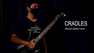 CRADLES-Electric Guitar Cover