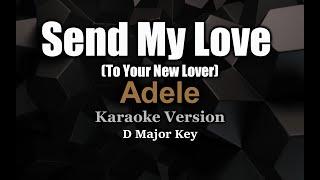 Send My Love (To Your New Lover) -  ADELE (Karaoke Version)