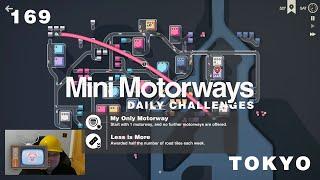 Mini Motorways[Daily Challenges]: [169 - Tokyo]