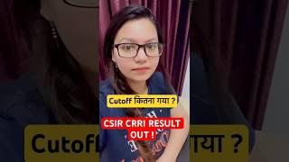 CSIR CRRI RESULT OUT ! #csirrecruitment2025 #csircrri2025