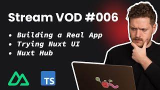 Stream VOD #006 - Building an Association Manager with Nuxt.js