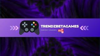 Trendzbetagames (Android, iOS) Mobile & PC Gaming Channel For Gameplay Walkthrough Videos
