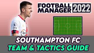 FM 22 Southampton Tactics & Transfer Guide | Football Manager 2022