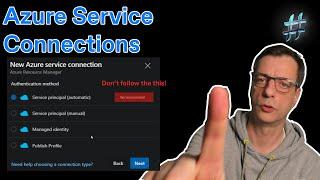 Azure DevOps: Azure RM Service Connections deep dive