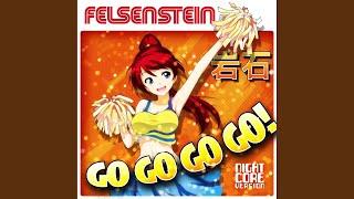 Go Go Go Go! (Nightcore Version)