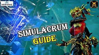 SIMULACRUM guide in WARFRAME