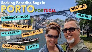 Seeking Paradise in Porto, Portugal - Low Cost of Living in Portugal - Early Retirement Expats