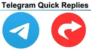 How To Use Quick Replies In Telegram