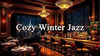 Cozy Winter Jazz with Romantic Bar Ambience - Relaxing Jazz Background Music for Sweet Date Night