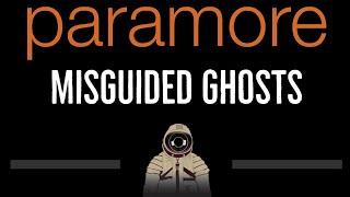 Paramore • Misguided Ghosts (CC)  [Karaoke] [Instrumental Lyrics]