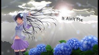 Nightcore~It Ain't Me (lyrics)