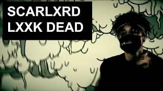 SCARLXRD – LXXK DEAD ||「ПЕРЕВОД」「RUS SUB」