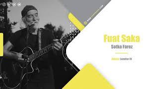 Fuat Saka - Sotka Faroz