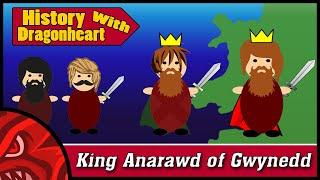 Anaraut of Gwynedd | Welsh History - (Thrones of Britannia Guide, History with Dragonheart)