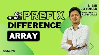 CP: Introduction | Prefix, Suffix, Difference Array | Bangla | CSE JnU