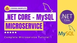 .Net Core MySQL Microservice - Entity Framework Core MySQL