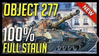 ► Object 277, 100% Full Stalin New Tier 10! - World of Tanks Object 277 Update 1.0.2 Gameplay