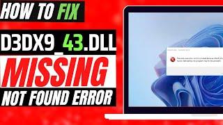  How To Fix D3DX9_43.dll.dll Missing Error PES 2017CALL OF DUTYGTA V Windows 10/11/7 32/64bit