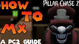 How To MX | A Pillar Chase 2 Guide