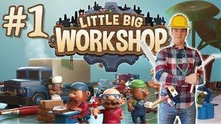 Lets Play: Little Big Workshop [gameplay deutsch] Folge 1